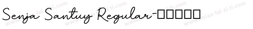 Senja Santuy Regular字体转换